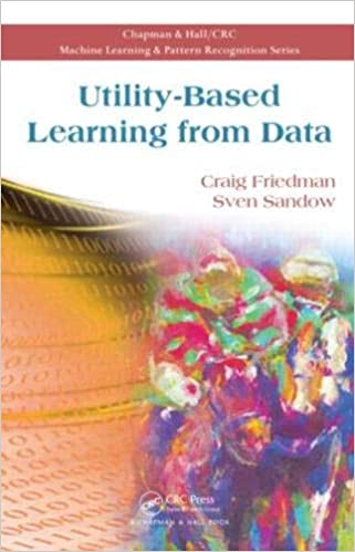 Utility-Based Learning from Data (Chapman & Hall/CRC: Machine Learning & Pattern Recognition) - Читать журналы и газеты онлайн бесплатно без регистрации | Печатные периодические издания на bookjurn.ru