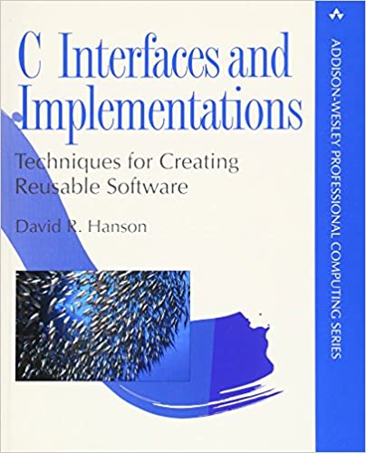 C Interfaces And Implementations: Techniques for Creating Reusable Software by David R. Hanson - Читать журналы и газеты онлайн бесплатно без регистрации | Печатные периодические издания на bookjurn.ru