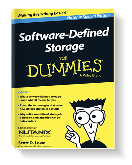 Software-Defined Storage For Dummies®. Nutanix Special Edition by Scott D. Lowe - Читать журналы и газеты онлайн бесплатно без регистрации | Печатные периодические издания на bookjurn.ru