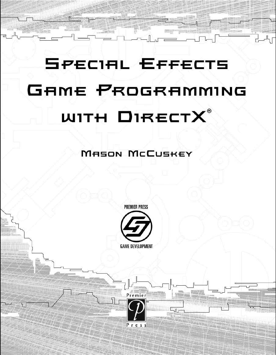 Special effects game programing with direct X - Mason McCuskey - Читать журналы и газеты онлайн бесплатно без регистрации | Печатные периодические издания на bookjurn.ru