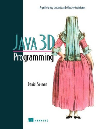 Java.3d Programming - Daniel Selman - Читать журналы и газеты онлайн бесплатно без регистрации | Печатные периодические издания на bookjurn.ru