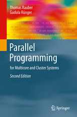 Parallel Programming for Multicore and Cluster Systems - Thomas Rauber, Gudula Runger - Читать журналы и газеты онлайн бесплатно без регистрации | Печатные периодические издания на bookjurn.ru