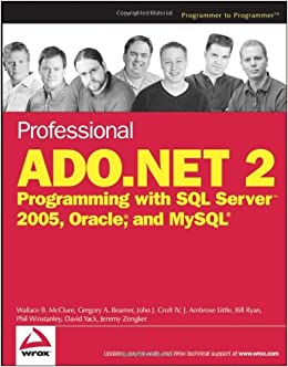 Professional ADO NET 2 Programming With SQL Server 2005, Oracle, & MySQL - Читать журналы и газеты онлайн бесплатно без регистрации | Печатные периодические издания на bookjurn.ru