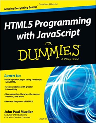 HTML5 Programming with JavaScript For Dummies - Читать журналы и газеты онлайн бесплатно без регистрации | Печатные периодические издания на bookjurn.ru