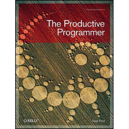 The Productive Programmer - Neal Ford - Читать журналы и газеты онлайн бесплатно без регистрации | Печатные периодические издания на bookjurn.ru