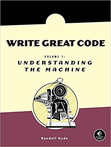 Write Great Code: Volume 1: Understanding the Machine by Randall Hyde - Читать журналы и газеты онлайн бесплатно без регистрации | Печатные периодические издания на bookjurn.ru