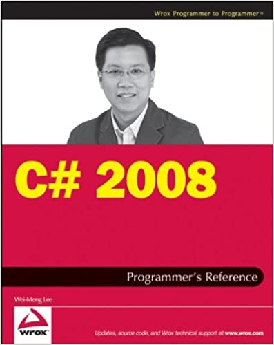 C# 2008 Programmer's Reference by Wei-Meng Lee - Читать журналы и газеты онлайн бесплатно без регистрации | Печатные периодические издания на bookjurn.ru