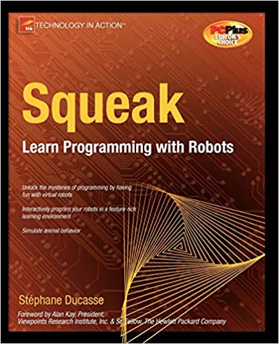 Squeak: Learn Programming with Robots by Stephane Ducasse - Читать журналы и газеты онлайн бесплатно без регистрации | Печатные периодические издания на bookjurn.ru