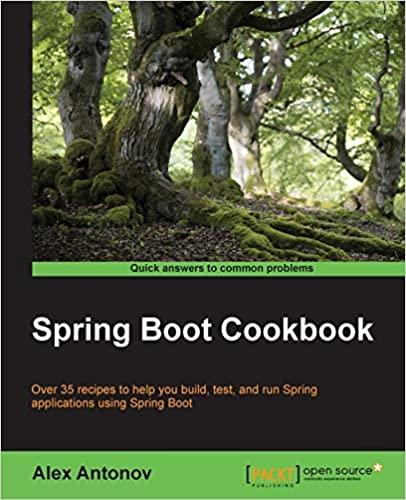 Spring Boot Cookbook by Alex Antonov - Читать журналы и газеты онлайн бесплатно без регистрации | Печатные периодические издания на bookjurn.ru
