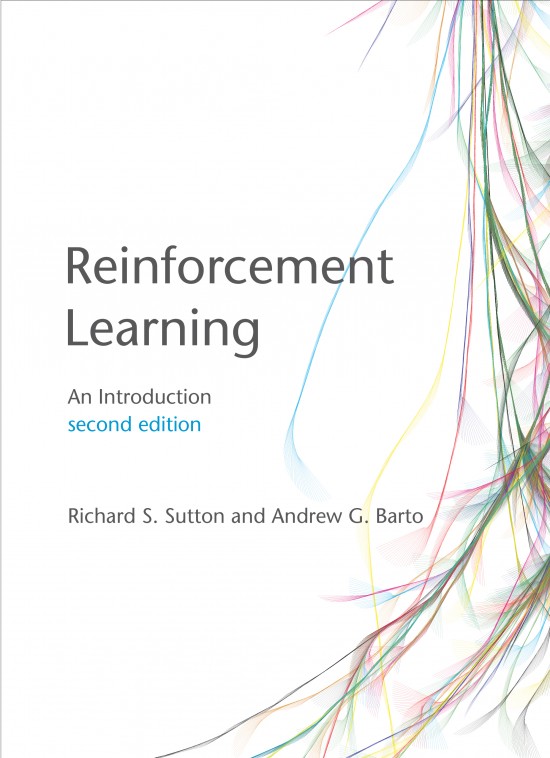 Reinforcement Learning: An Introduction by Richard S. Sutton and Andrew G. Barto - Читать журналы и газеты онлайн бесплатно без регистрации | Печатные периодические издания на bookjurn.ru