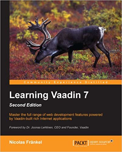 Learning Vaadin 7, Second Edition - Читать журналы и газеты онлайн бесплатно без регистрации | Печатные периодические издания на bookjurn.ru