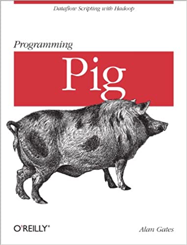 Programming Pig: Dataflow Scripting with Hadoop - Читать журналы и газеты онлайн бесплатно без регистрации | Печатные периодические издания на bookjurn.ru