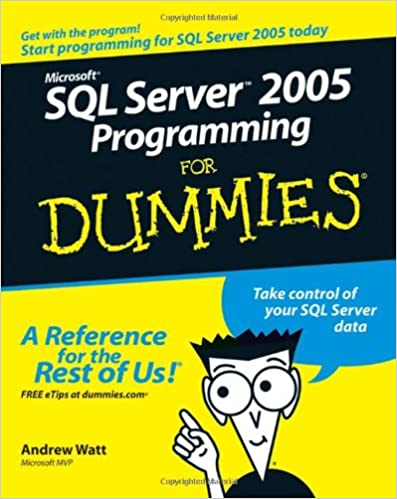 Microsoft SQL Server 2005 Programming For Dummies - Читать журналы и газеты онлайн бесплатно без регистрации | Печатные периодические издания на bookjurn.ru