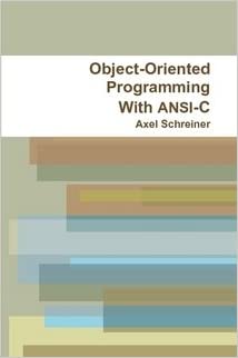 Object-Oriented Programming With ANSI-C - Читать журналы и газеты онлайн бесплатно без регистрации | Печатные периодические издания на bookjurn.ru