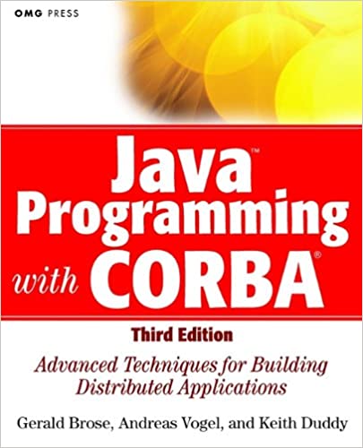Java Programming with CORBA: Advanced Techniques for Building Distributed Applications - Читать журналы и газеты онлайн бесплатно без регистрации | Печатные периодические издания на bookjurn.ru