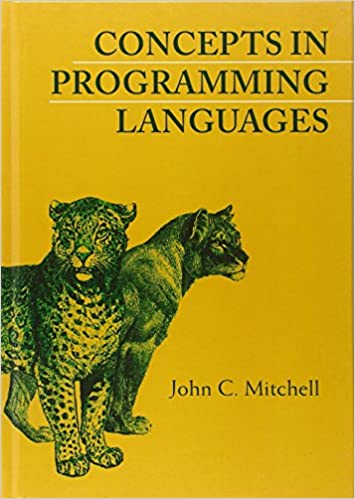 Concepts in Programming Languages by John C. Mitchell - Читать журналы и газеты онлайн бесплатно без регистрации | Печатные периодические издания на bookjurn.ru