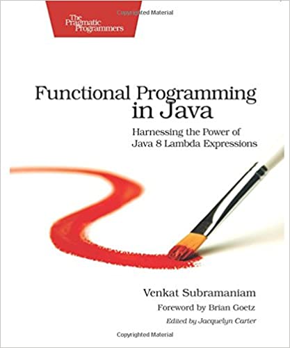 Functional Programming in Java: Harnessing the Power Of Java 8 Lambda Expressions by Venkat Subramaniam - Читать журналы и газеты онлайн бесплатно без регистрации | Печатные периодические издания на bookjurn.ru