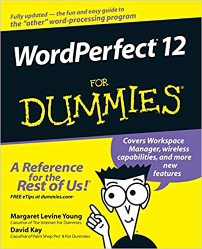 WordPerfect 12 For Dummies - Читать журналы и газеты онлайн бесплатно без регистрации | Печатные периодические издания на bookjurn.ru