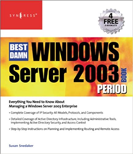 The Best Damn Windows Server 2003 Book Period by Debra Littlejohn Shinder, Thomas W Shinder - Читать журналы и газеты онлайн бесплатно без регистрации | Печатные периодические издания на bookjurn.ru