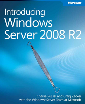 Introducing Windows Server 2008 R2 by Charlie Russel, Craig Zacker - Читать журналы и газеты онлайн бесплатно без регистрации | Печатные периодические издания на bookjurn.ru