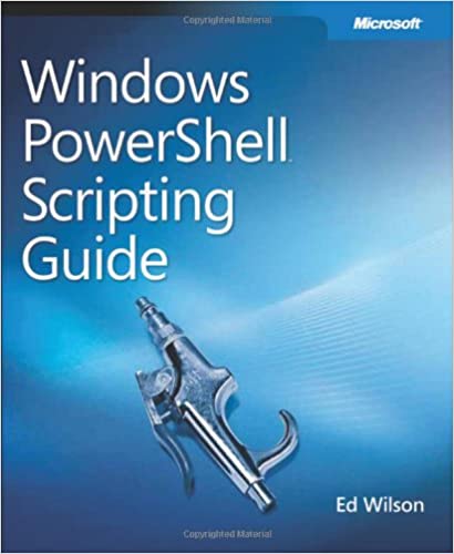 Windows PowerShell(TM) Scripting Guide by Ed Wilson - Читать журналы и газеты онлайн бесплатно без регистрации | Печатные периодические издания на bookjurn.ru