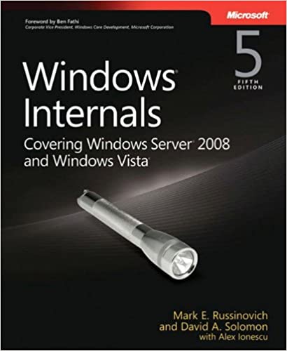 Windows® Internals: Including Windows Server 2008 and Windows Vista by Mark Russinovich, David A. Solomon - Читать журналы и газеты онлайн бесплатно без регистрации | Печатные периодические издания на bookjurn.ru