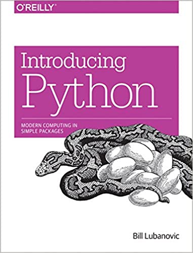 Introducing Python: Modern Computing in Simple Packages by Bill Lubanovic - Читать журналы и газеты онлайн бесплатно без регистрации | Печатные периодические издания на bookjurn.ru