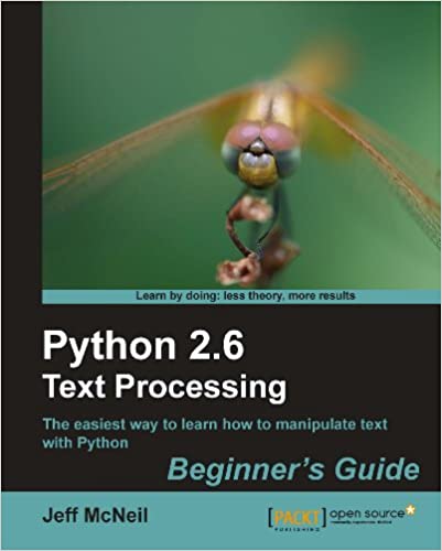 Python 2.6 Text Processing: Beginners Guide by Jeff McNeil - Читать журналы и газеты онлайн бесплатно без регистрации | Печатные периодические издания на bookjurn.ru