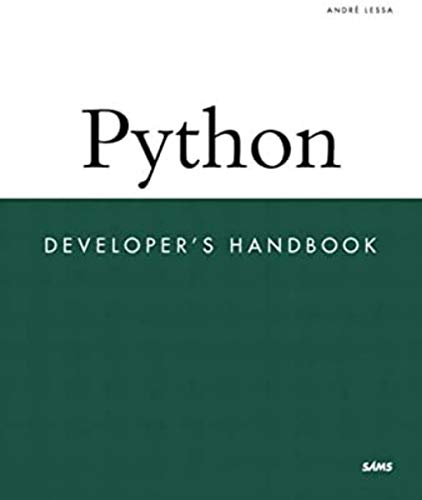 Python Developer's Handbook by André Lessa - Читать журналы и газеты онлайн бесплатно без регистрации | Печатные периодические издания на bookjurn.ru