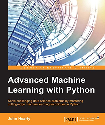 Advanced Machine Learning with Python by John Hearty - Читать журналы и газеты онлайн бесплатно без регистрации | Печатные периодические издания на bookjurn.ru
