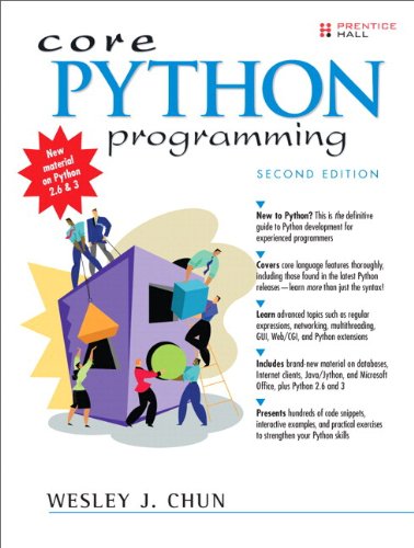 Core Python Programming, Second Edition by Chun Wesley J - Читать журналы и газеты онлайн бесплатно без регистрации | Печатные периодические издания на bookjurn.ru