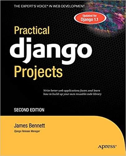Practical Django Projects by James Bennett - Читать журналы и газеты онлайн бесплатно без регистрации | Печатные периодические издания на bookjurn.ru