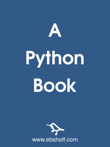 A Python Book by Dave Kuhlman - Читать журналы и газеты онлайн бесплатно без регистрации | Печатные периодические издания на bookjurn.ru