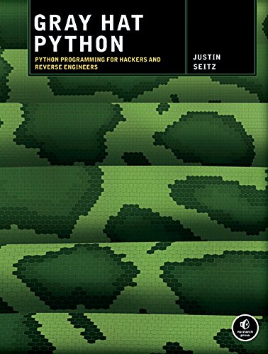 Gray Hat Python: Python Programming for Hackers and Reverse Engineers 1st Edition, by Justin Seitz - Читать журналы и газеты онлайн бесплатно без регистрации | Печатные периодические издания на bookjurn.ru