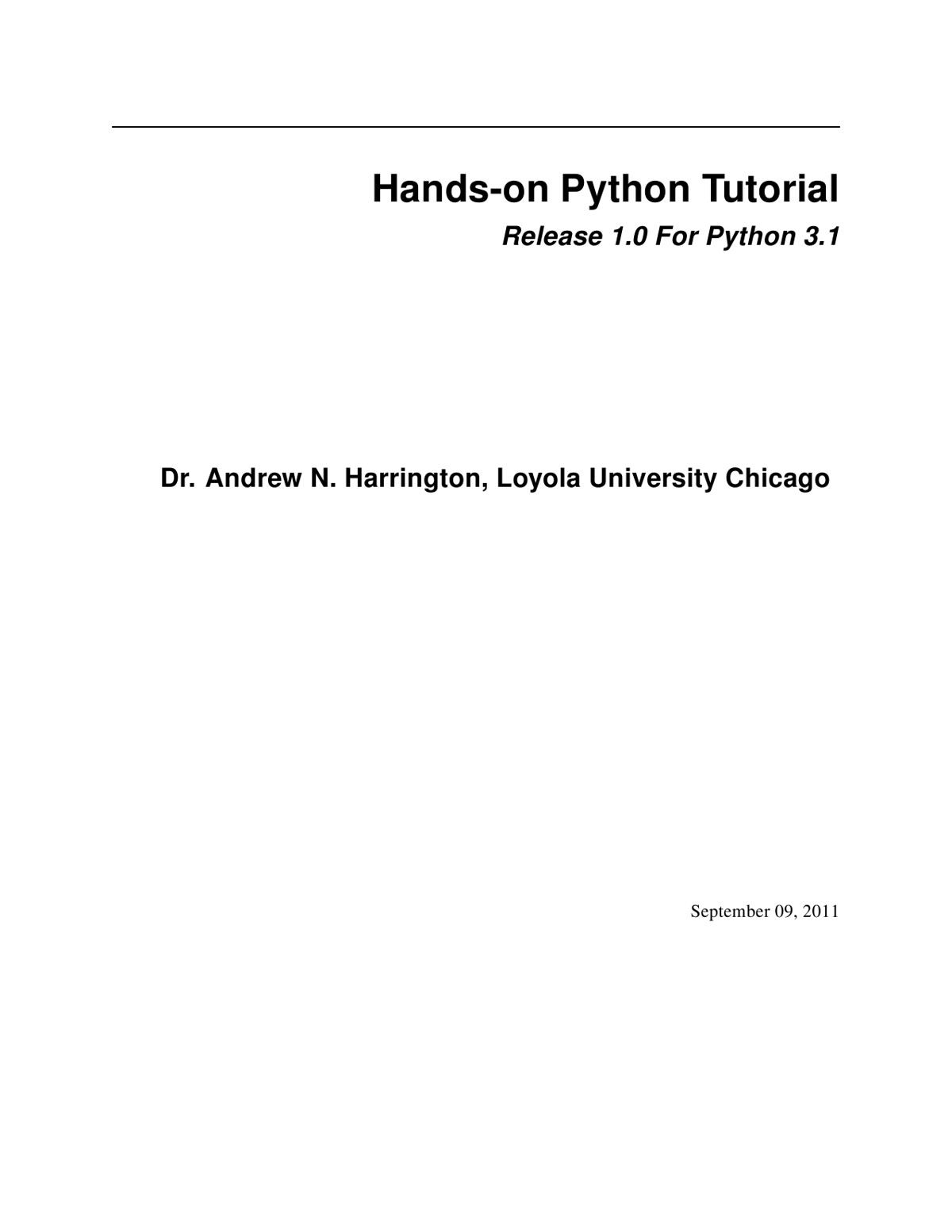 Hands-On Python. A Tutorial Introduction for Beginners. Python. 3.1 Version by Andrew N. Harrington - Читать журналы и газеты онлайн бесплатно без регистрации | Печатные периодические издания на bookjurn.ru