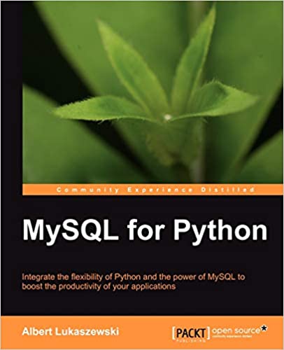 MySQL for Python, 2010 by Albert Lukaszewski - Читать журналы и газеты онлайн бесплатно без регистрации | Печатные периодические издания на bookjurn.ru