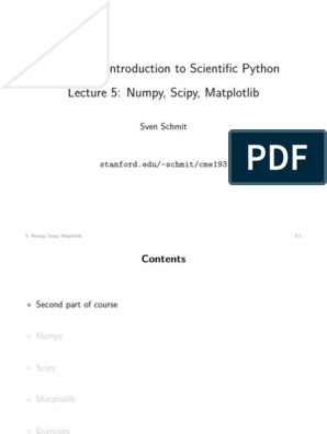 CME 193: Introduction to Scientific Python Lecture 5: Numpy, Scipy, Matplotlib by Sven Schmit - Читать журналы и газеты онлайн бесплатно без регистрации | Печатные периодические издания на bookjurn.ru