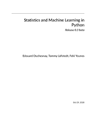 Statistics and Machine Learning in Python Release 0.1, 2017 by Edouard Duchesnay, Tommy Löfstedt - Читать журналы и газеты онлайн бесплатно без регистрации | Печатные периодические издания на bookjurn.ru