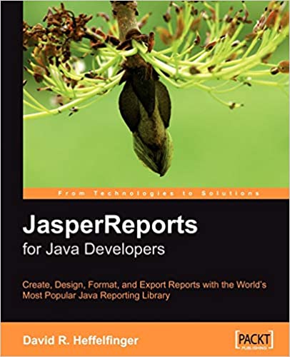 JasperReports for Java Developers: Create, Design, Format and Export Reports with the world's most popular Java reporting library: Reporting for Java Developers by David Heffelfinger - Читать журналы и газеты онлайн бесплатно без регистрации | Печатные периодические издания на bookjurn.ru