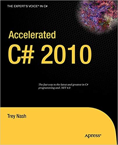 Accelerated C# 2010 (Expert's Voice in C#) by Trey Nash - Читать журналы и газеты онлайн бесплатно без регистрации | Печатные периодические издания на bookjurn.ru