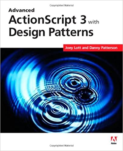Advanced ActionScript 3 with Design Patterns by Joey Lott, Danny Patterson - Читать журналы и газеты онлайн бесплатно без регистрации | Печатные периодические издания на bookjurn.ru