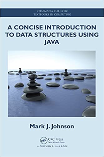 A Concise Introduction to Data Structures using Java by Mark J. Johnson - Читать журналы и газеты онлайн бесплатно без регистрации | Печатные периодические издания на bookjurn.ru