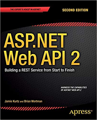 ASP.NET Web API 2: Building a REST Service from Start to Finish by Jamie Kurtz , Brian Wortman - Читать журналы и газеты онлайн бесплатно без регистрации | Печатные периодические издания на bookjurn.ru