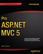 Pro ASP.NET MVC 5 by Adam Freeman - Читать журналы и газеты онлайн бесплатно без регистрации | Печатные периодические издания на bookjurn.ru