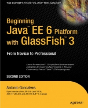 Beginning Java EE 6 with GlassFish 3, 2nd Edition by Antonio Goncalves - Читать журналы и газеты онлайн бесплатно без регистрации | Печатные периодические издания на bookjurn.ru