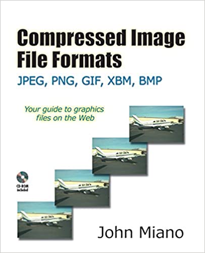 Compressed Image File Formats JPEG, PNG, GIF, XBM, BMP by John Miano - Читать журналы и газеты онлайн бесплатно без регистрации | Печатные периодические издания на bookjurn.ru