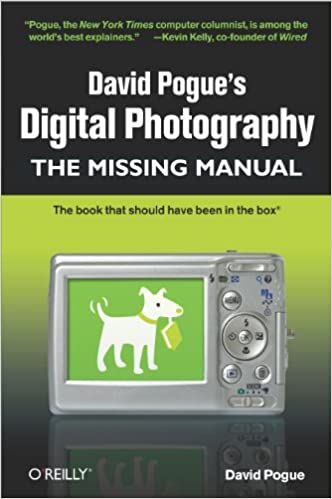 David Pogue's Digital Photography: The Missing Manual by David Pogue - Читать журналы и газеты онлайн бесплатно без регистрации | Печатные периодические издания на bookjurn.ru