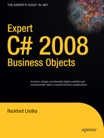 Expert C# 2008 Business Objects by Rockford Lhotka - Читать журналы и газеты онлайн бесплатно без регистрации | Печатные периодические издания на bookjurn.ru