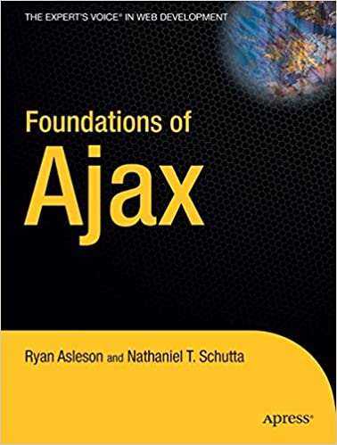 Foundations of Ajax by Nathaniel Schutta, Ryan Asleson - Читать журналы и газеты онлайн бесплатно без регистрации | Печатные периодические издания на bookjurn.ru