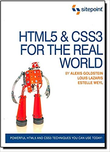HTML5 & CSS3 For The Real World by Estelle Weyl, Louis Lazaris, Alexis Goldstein - Читать журналы и газеты онлайн бесплатно без регистрации | Печатные периодические издания на bookjurn.ru